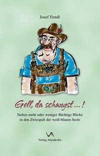 Enlarge image Cover: Gell, da schaugst...! - Attenkofer'sche Buch- u. Kunstdruckerei