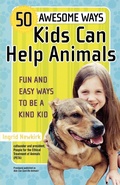 Cover: 50 Awesome Ways Kids Can Help Animals - Grand Central Publishing