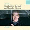 Cover: Ganzheitliche Therapie der Multiplen Sklerose - DMV Deutscher Medizin Verlag