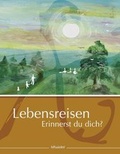 Cover: Lebensreisen - ELPHLAND GmbH