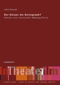 Cover: Der K&ouml;rper als Kartograph? - epodium