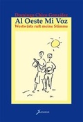 Cover: Al Oueste mi voz: Westw&auml;rts ruft meine Stimme - Xenomoi Verlag