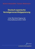 Cover: Deutsch-spanische Verm&ouml;gensnachfolgeplanung - Xenomoi Verlag
