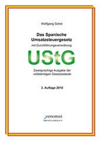 Abbildung von: Das spanische Umsatzsteuergesetz (mit Durchführungsverordnung) - Xenomoi Verlag