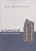Cover: Grenzg&auml;nge(r) - universi - Universit&auml;tsverlag Siegen