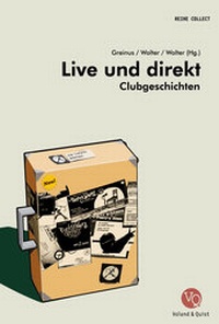 Enlarge image Cover: Live und Direkt - Verlag Voland & Quist