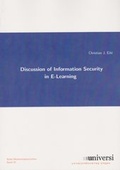 Cover: Discussion of Information Security in E-Learning - universi - Universit&auml;tsverlag Siegen
