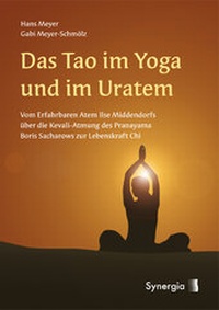Abbildung von: Das Tao im Yoga und im Uratem - SYNERGIA-Verlag