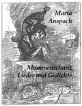 Cover: Mummenschanz. Lieder und Gedichte - universi - Universit&auml;tsverlag Siegen