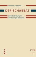 Cover: Der Schabbat - J&uuml;dische Verlagsanstalt Berlin