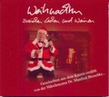 Cover: Weihnachtsgeschichten zwischen Lachen und Weinen - WEIGEL Filmproduktion & Genuss GmbH