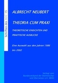 Cover: Theoria cum Praxi - BD&Uuml; Weiterbildungs- und Fachverlagsgesellschaft mbH