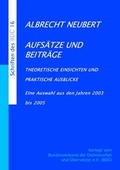 Cover: Aufs&auml;tze und Beitr&auml;ge - BD&Uuml; Weiterbildungs- und Fachverlagsgesellschaft mbH