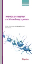 Cover: Thrombozytopathien und Thrombozytopenien - Ligatur-Verlag