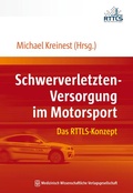 Abbildung von: Schwerverletzten-Versorgung im Motorsport - MWV Medizinisch Wissenschaftliche Verlagsgesellschaft