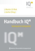 Cover: Handbuch IQM - MWV Medizinisch Wissenschaftliche Verlagsgesellschaft