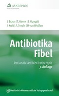Cover: Antibiotika-Fibel - MWV Medizinisch Wissenschaftliche Verlagsgesellschaft