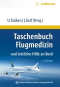 Cover: Taschenbuch Flugmedizin und &auml;rztliche Hilfe an Bord - MWV Medizinisch Wissenschaftliche Verlagsgesellschaft
