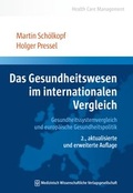 Cover: Das Gesundheitswesen im internationalen Vergleich - MWV Medizinisch Wissenschaftliche Verlagsgesellschaft