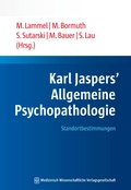 Cover: Karl Jaspers' Allgemeine Psychopathologie - MWV Medizinisch Wissenschaftliche Verlagsgesellschaft
