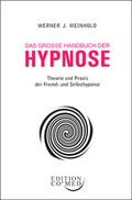 Cover: Das gro&szlig;e Handbuch der Hypnose - mgo fachverlage