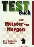 Cover: Testbuch f&uuml;r die Meister von Morgen - Beyer, Joachim, Verlag