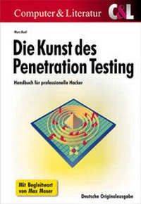 Abbildung von: Die Kunst des Penetration Testing - C & L