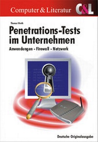 Abbildung von: Penetrations-Tests im Unternehmen - C & L