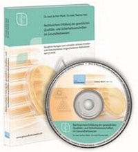 Abbildung von: Rechtssichere Erfüllung der gesetzlichen Qualitäts- und Sicherheitsvorschriften im Gesundheitswesen - Forum GesundheitsMedien