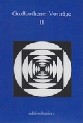Cover: Grossbothener Vortr&auml;ge - edition lumi&egrave;re