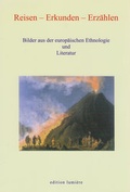 Cover: Reisen - Erkunden - Erz&auml;hlen - edition lumi&egrave;re