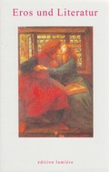 Cover: Eros und Literatur - edition lumi&egrave;re