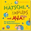 Cover: Hatschi, Pups und Aua! - Klett Kinderbuch