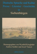 Cover: Deutsche Sprache und Kultur, Presse, Literatur, Geschichte in Siebenb&uuml;rgen. - edition lumi&egrave;re