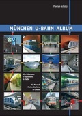 Cover: M&uuml;nchen U-Bahn Album - Schwandl, Robert