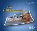 Cover: Ein G&auml;nsesommer - BVK Buch Verlag Kempen