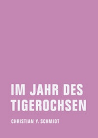 Abbildung von: Im Jahr des Tigerochsen - Verbrecher