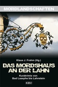 Cover: Das Mordshaus an der Lahn - KBV