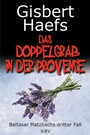 Cover: Das Doppelgrab in der Provence - KBV