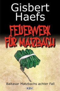 Abbildung von: Ein Feuerwerk für Matzbach - KBV