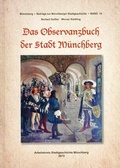 Cover: Das Observanzbuch der Stadt M&uuml;nchberg - Stadt M&uuml;nchberg Stadtarchiv
