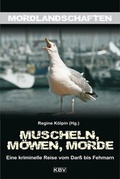 Cover: Muscheln, M&ouml;wen, Morde - KBV