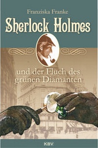 Abbildung von: Sherlock Holmes und der Fluch des grünen Diamanten - KBV
