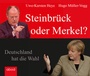 Cover: Steinbr&uuml;ck oder Merkel? - abod
