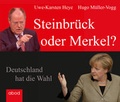 Cover: Steinbr&uuml;ck oder Merkel? - abod