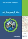 Cover: Aktivierung durch N&auml;he - oekom verlag