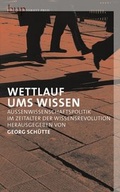 Cover: Wettlauf ums Wissen - Berlin University Press ein Imprint von Verlagshaus R&ouml;merweg