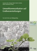 Cover: Umweltkommunikation auf Gro&szlig;veranstaltungen - oekom verlag