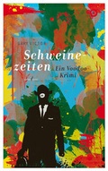Cover: Schweinezeiten - litradukt Literatureditionen