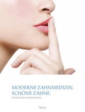 Cover: Moderne Zahnmedizin. Sch&ouml;ne Z&auml;hne. - nexilis verlag